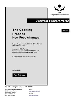 The Cooking Process How Food Changes