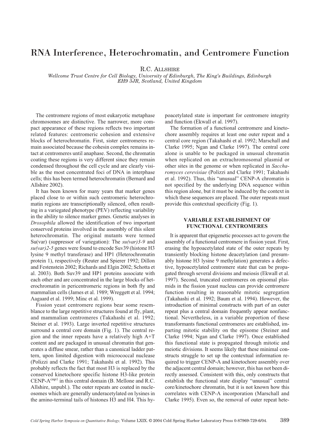 RNA Interference, Heterochromatin, and Centromere Function