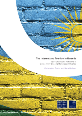 The Internet and Tourism in Rwanda Value Chains and Networks of Connectivity-Based Enterprises in Rwanda