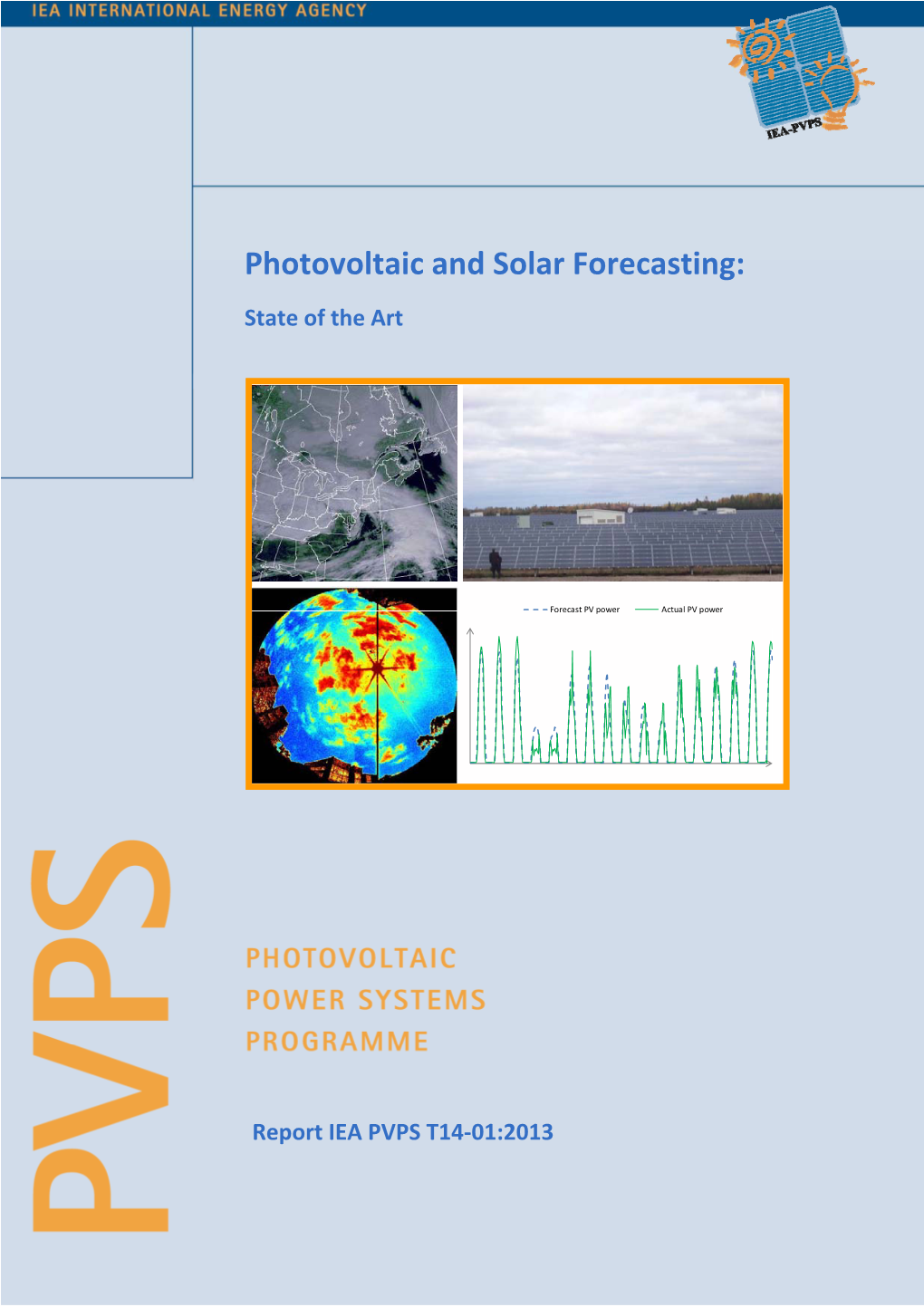 Photovoltaic and Solar Forecasting: State of the Art
