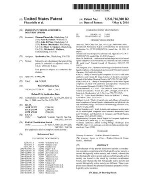(12) United States Patent (10) Patent No.: US 8,716,300 B2 Piccariello Et Al