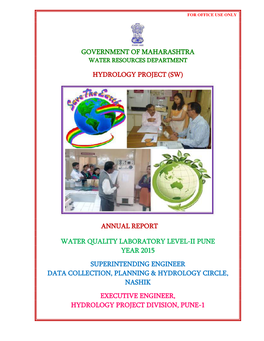 Government of Maharashtra Hydrology Project (Sw) Annual Report Water Quality Laboratory Level-Ii Pune Year 2015 Superintending E