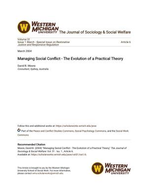 Managing Social Conflict - the Ve Olution of a Practical Theory