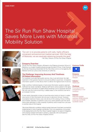 The Sir Run Run Shaw Hospital Saves More Lives with Motorola Mobility Solution