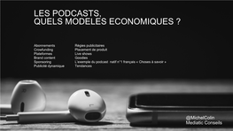 Les Podcasts, Quels Modeles Economiques ?
