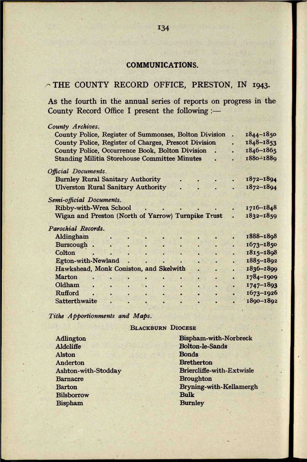 THE COUNTY RECORD OFFICE, PRESTON, in 1943. As the Fourth in the Annual Series of Reports on Progress in the County Record Office I Present the Following