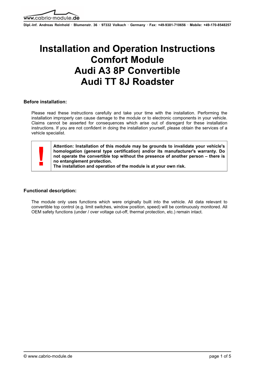 Installation and Operation Instructions Comfort Module Audi A3 8P Convertible Audi TT 8J Roadster