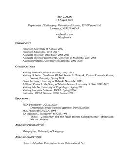 12 August 2021 Department of Philosophy, University of Kansas, 3079 Wescoe Hall Lawrence, KS USA 66045 Caplan@Ku.Edu Bdcaplan.Ca