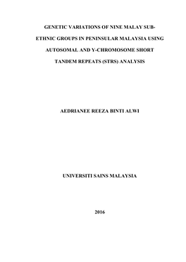 Genetic Variations of Nine Malay Sub-Ethnic Groups in Peninsular Malaysia Using Autosomal and Y-Chromosome Short Tandem Repeats (STRS) Analysis