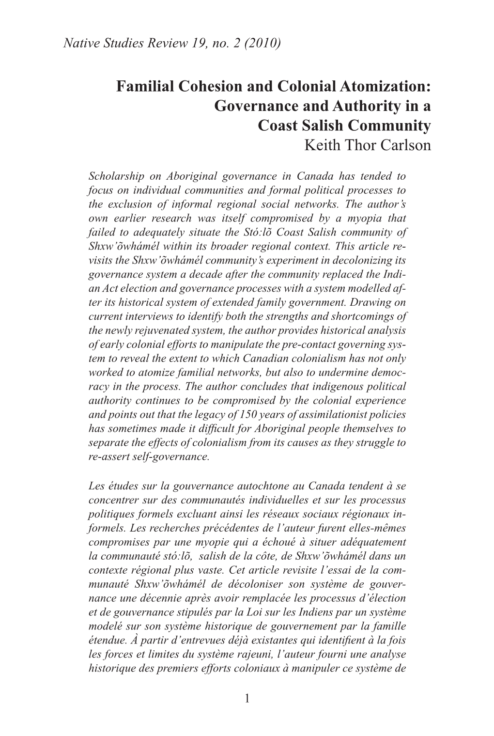 Governance and Authority in a Coast Salish Community Keith Thor Carlson