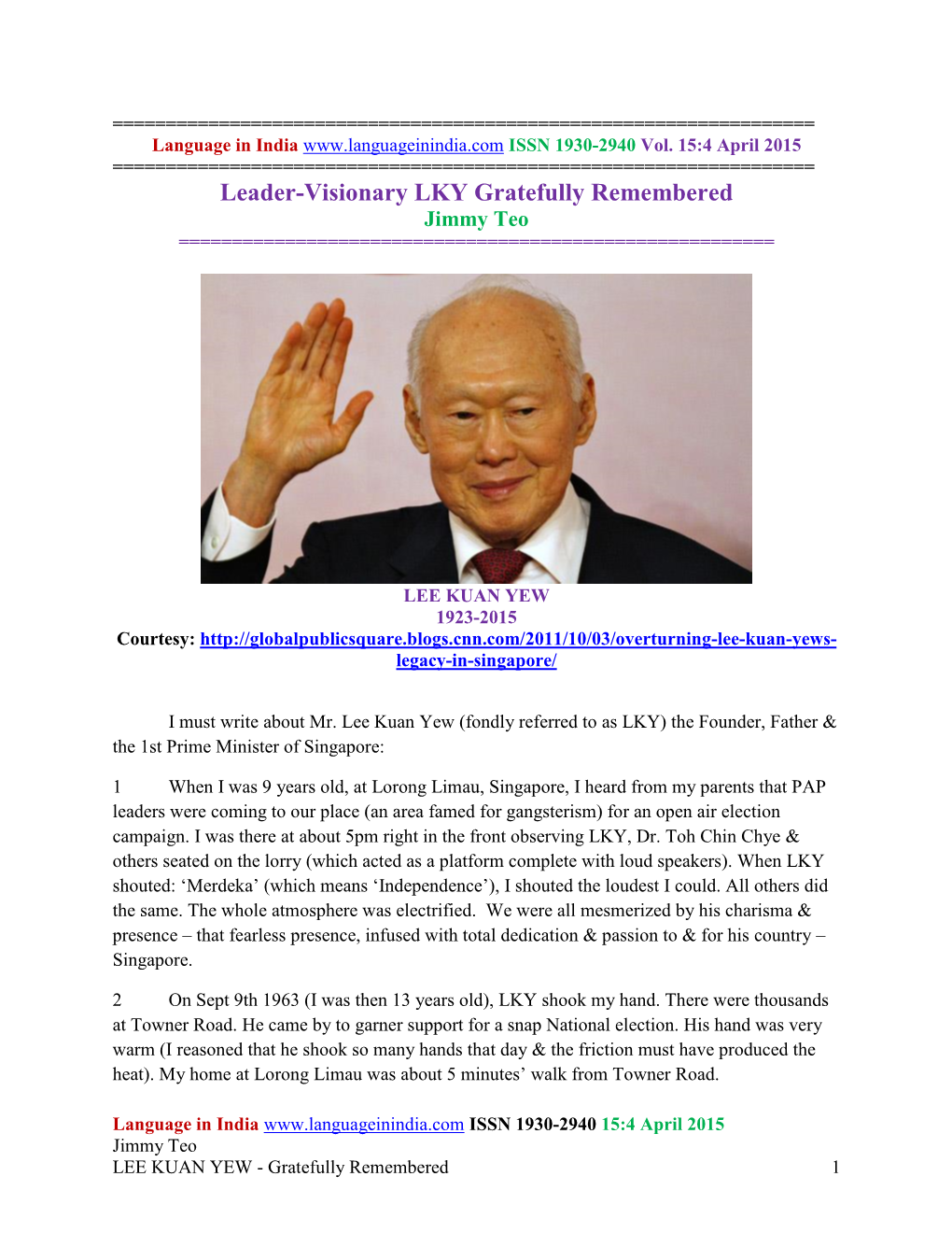 Leader-Visionary LKY Gratefully Remembered Jimmy Teo ======