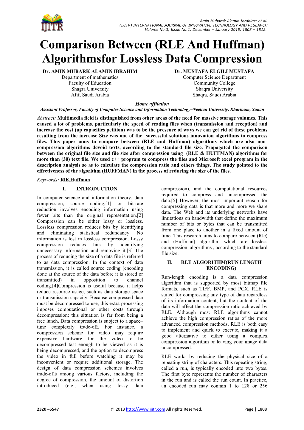 Comparison Between (RLE and Huffman) Algorithmsfor Lossless Data Compression Dr