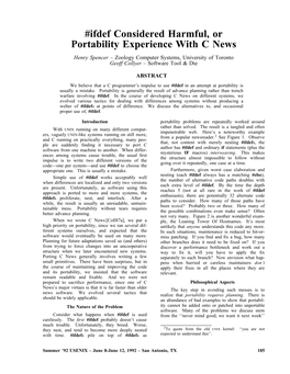 Ifdef Considered Harmful, Or Portability Experience with C News Henry Spencer – Zoology Computer Systems, University of Toronto Geoff Collyer – Software Tool & Die