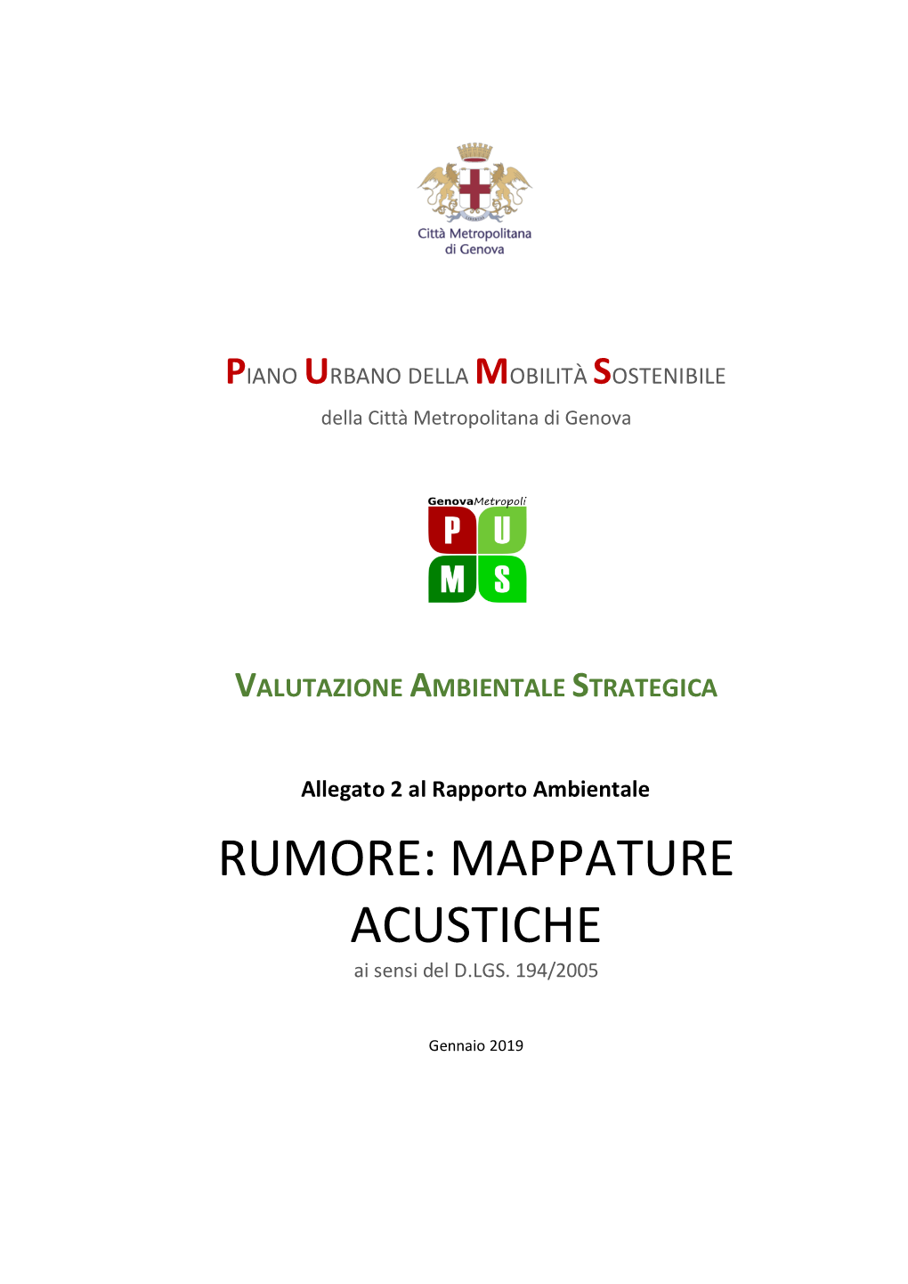 RUMORE: MAPPATURE ACUSTICHE Ai Sensi Del D.LGS