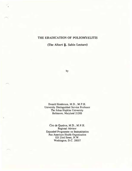 THE ERADICATION of POLIOMYELITIS (Fhe Albert V.• Sabin Lecture)