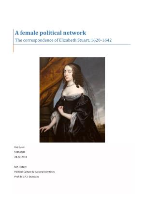 A Female Political Network the Correspondence of Elizabeth Stuart, 1620-1642