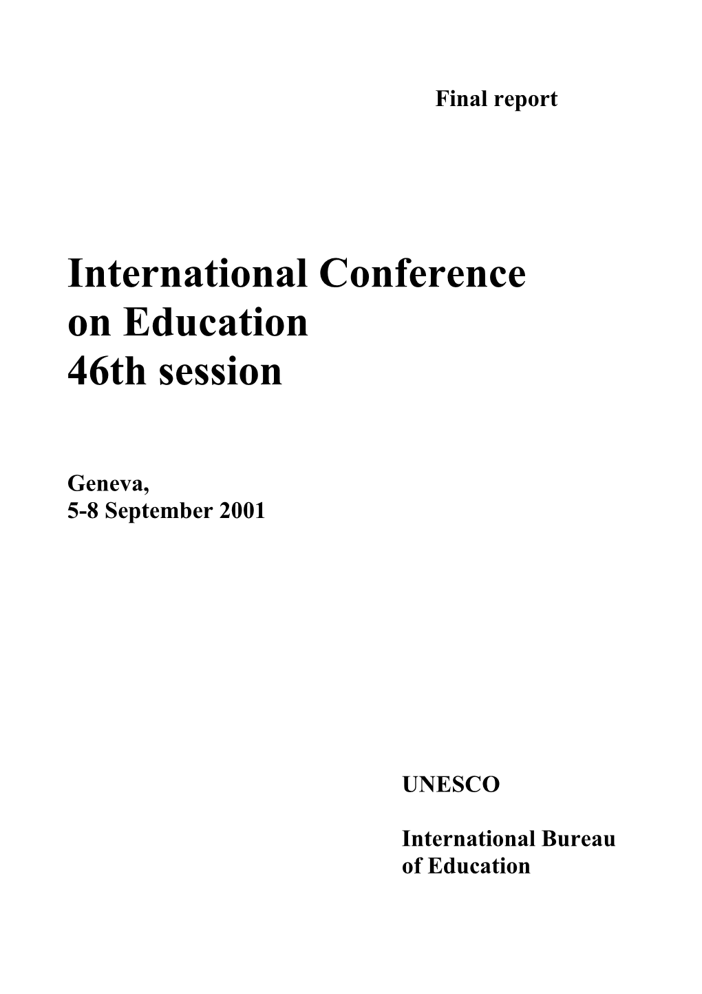 International Conference on Education 46Th Session