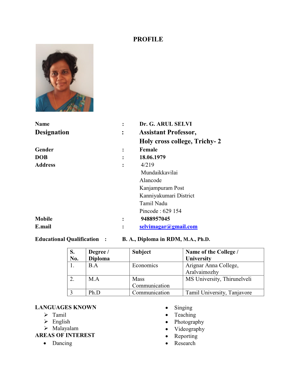 PROFILE Designation : Assistant Professor, Holy Cross College, Trichy- 2