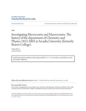 Investigating Microcosms and Macrocosms: the History of The