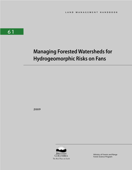 Managing Forested Watersheds for Hydrogeomorphic Risks on Fans