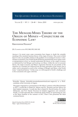 The Menger-Mises Theory of the Origin of Money—Conjecture Or Economic Law? Kristoffer Hansen*