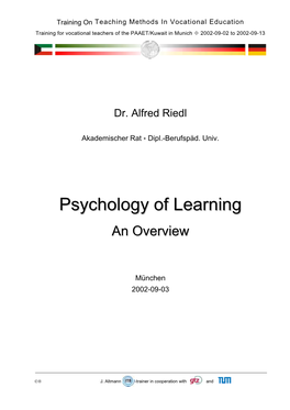Psychology of Learning – an Overview Content