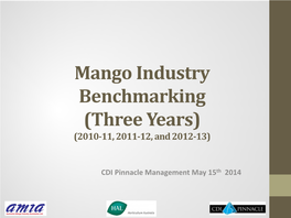 Mango Industry Benchmarking (Three Years) (2010-11, 2011-12, and 2012-13)