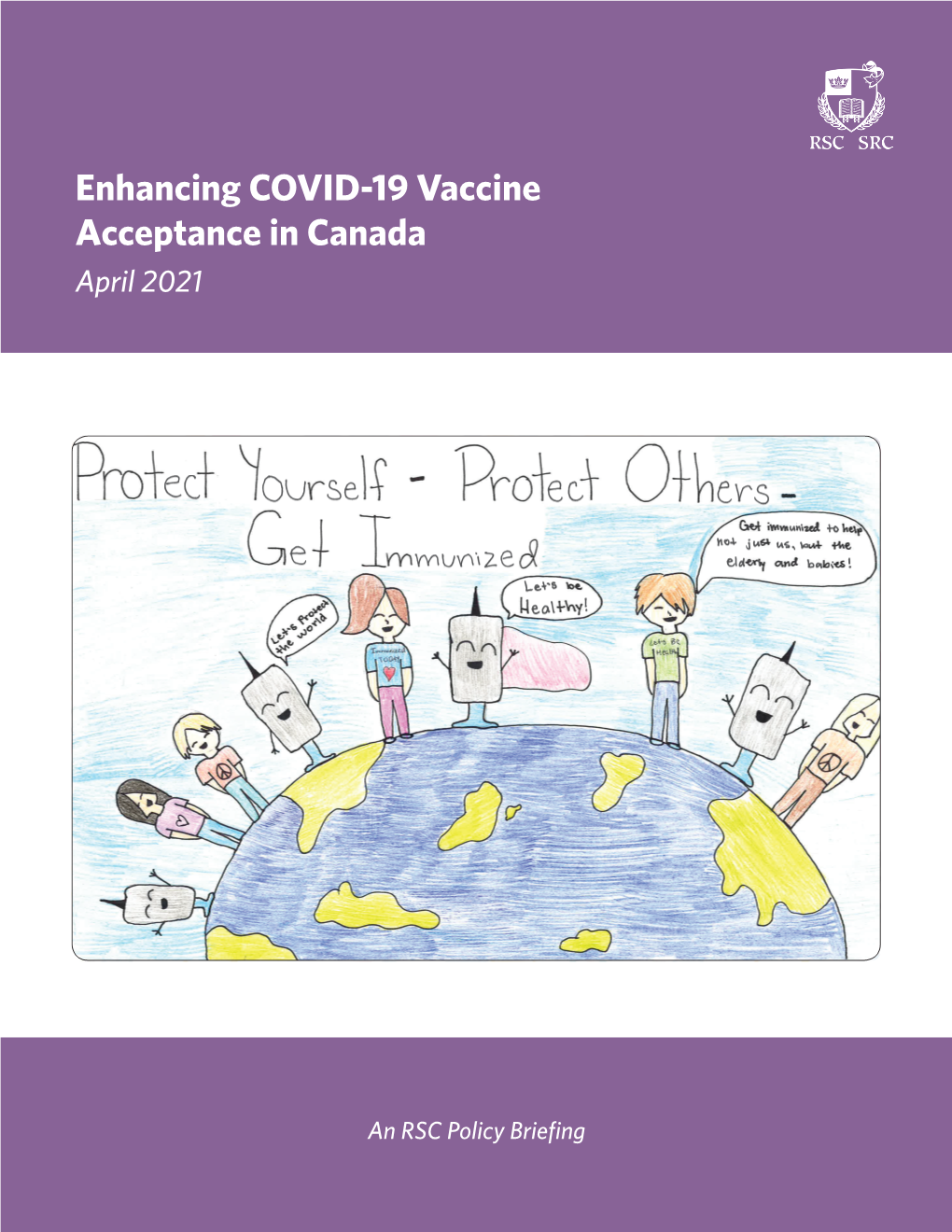 Enhancing COVID-19 Vaccine Acceptance in Canada April 2021