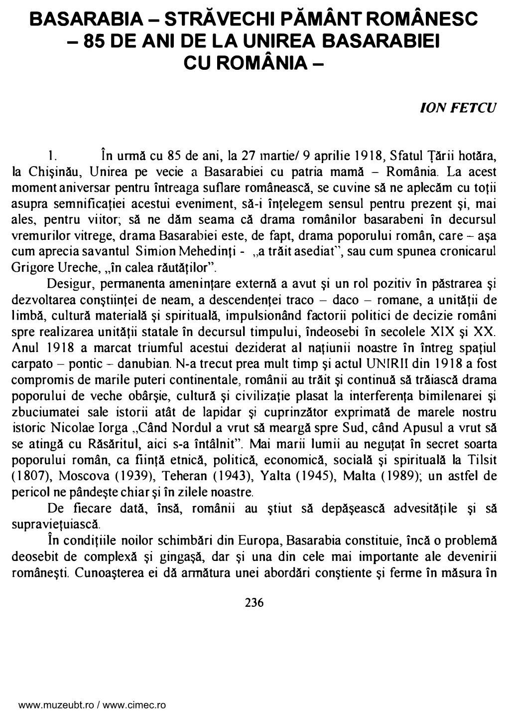 Basarabia - Străvechi Pământ Românesc - 85 De Ani De La Unirea Basarabiei Cu România