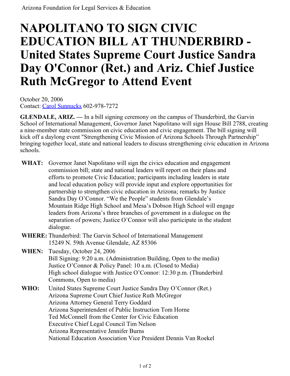 United States Supreme Court Justice Sandra Day O'connor (Ret.) and Ariz