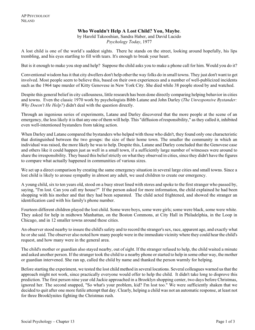 Who Wouldn't Help a Lost Child? You, Maybe. by Harold Takooshian, Sandra Haber, and David Lucido Psychology Today, 1977