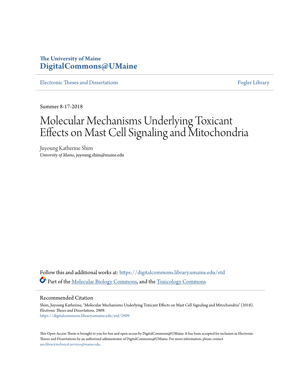 Molecular Mechanisms Underlying Toxicant Effects on Mast Cell Signaling and Mitochondria Juyoung Katherine Shim University of Maine, Juyoung.Shim@Maine.Edu