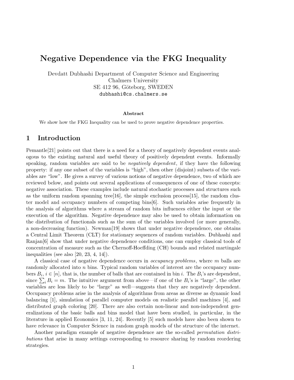 Negative Dependence Via the FKG Inequality