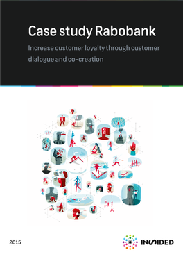 Case Study Rabobank Increase Customer Loyalty Through Customer Dialogue and Co-Creation