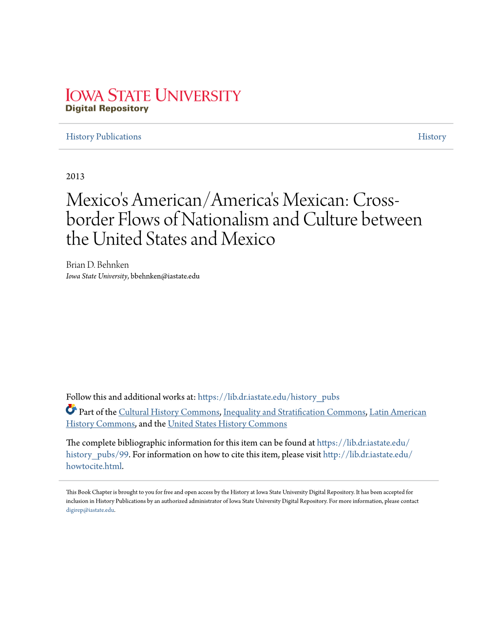 Mexico's American/America's Mexican: Cross- Border Flows of Nationalism and Culture Between the United States and Mexico Brian D