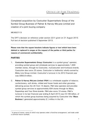 Full Text of the Decision Regarding the Completed Acquisition by Costcutter Supermarkets Group of the Symbol Group Business of P