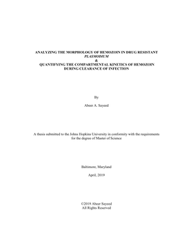 Analyzing the Morphology of Hemozoin in Drug Resistant Plasmodium & Quantifying the Compartmental Kinetics of Hemozoin Durin