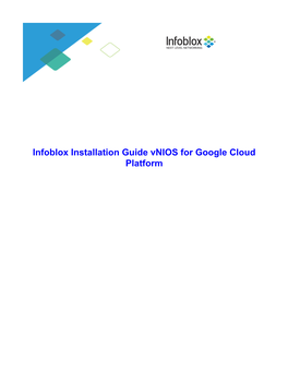 Infoblox Installation Guide Vnios for Google Cloud Platform 1