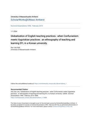 When Confucianism Meets Vygotskian Practices : an Ethnography of Teaching and Learning EFL in a Korean University