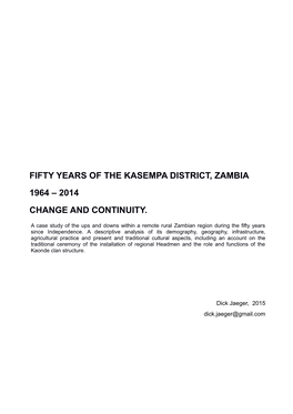 Fifty Years of the Kasempa District, Zambia 1964 – 2014 Change and Continuity