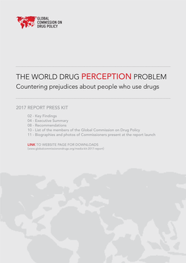THE WORLD DRUG PERCEPTION PROBLEM Countering Prejudices About People Who Use Drugs