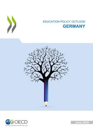 EDUCATION POLICY OUTLOOK: GERMANY © OECD 2020 0 June 2020 EDUCATION POLICY OUTLOOK