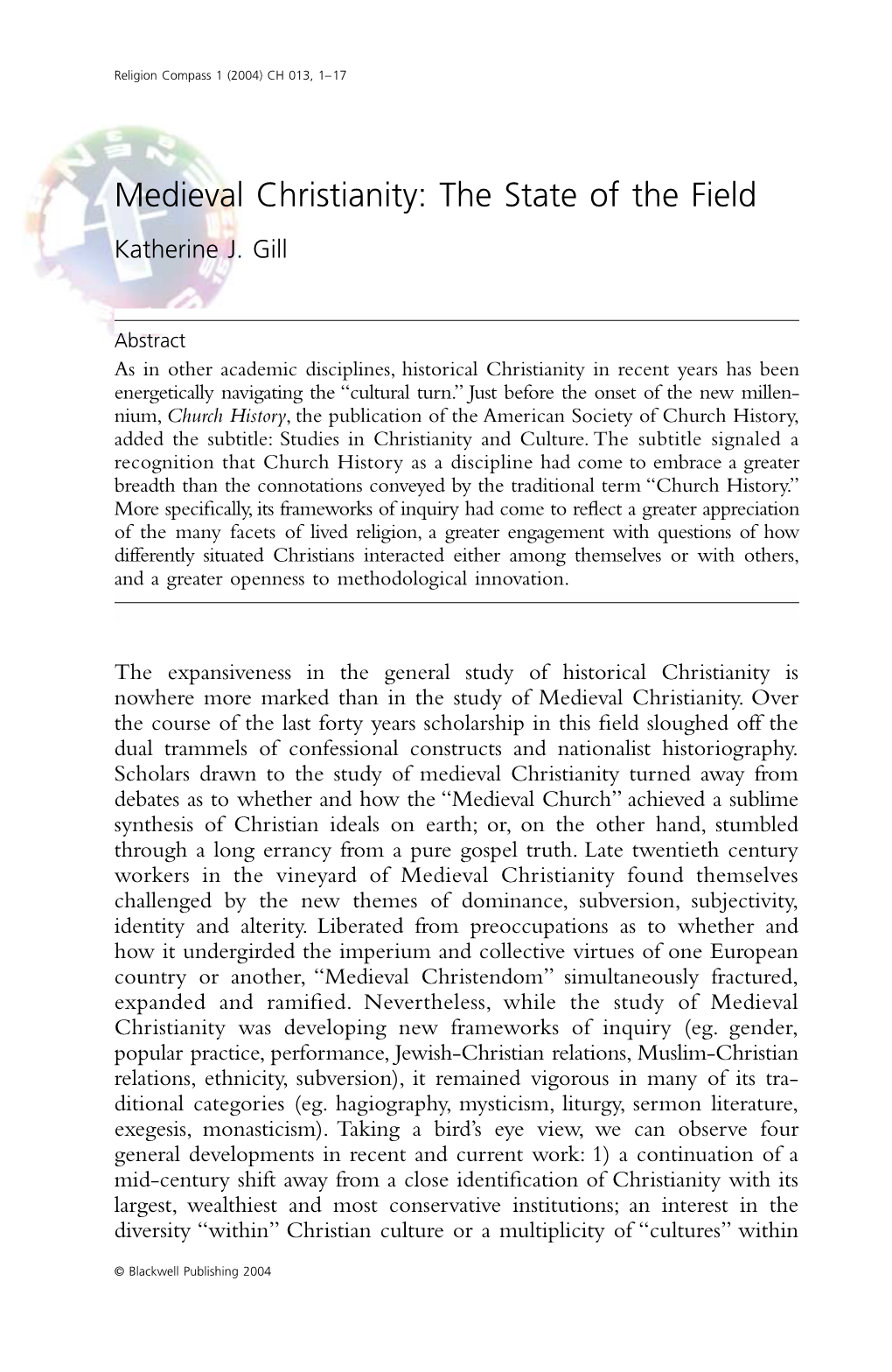 Medieval Christianity: the State of the Field Katherine J