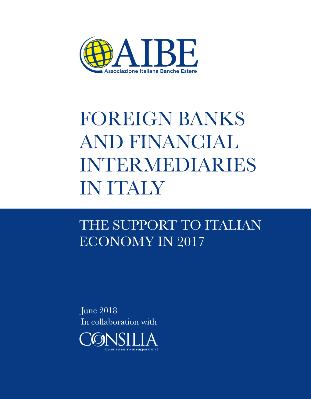 Foreign Banks and Financial Intermediaries in Italy