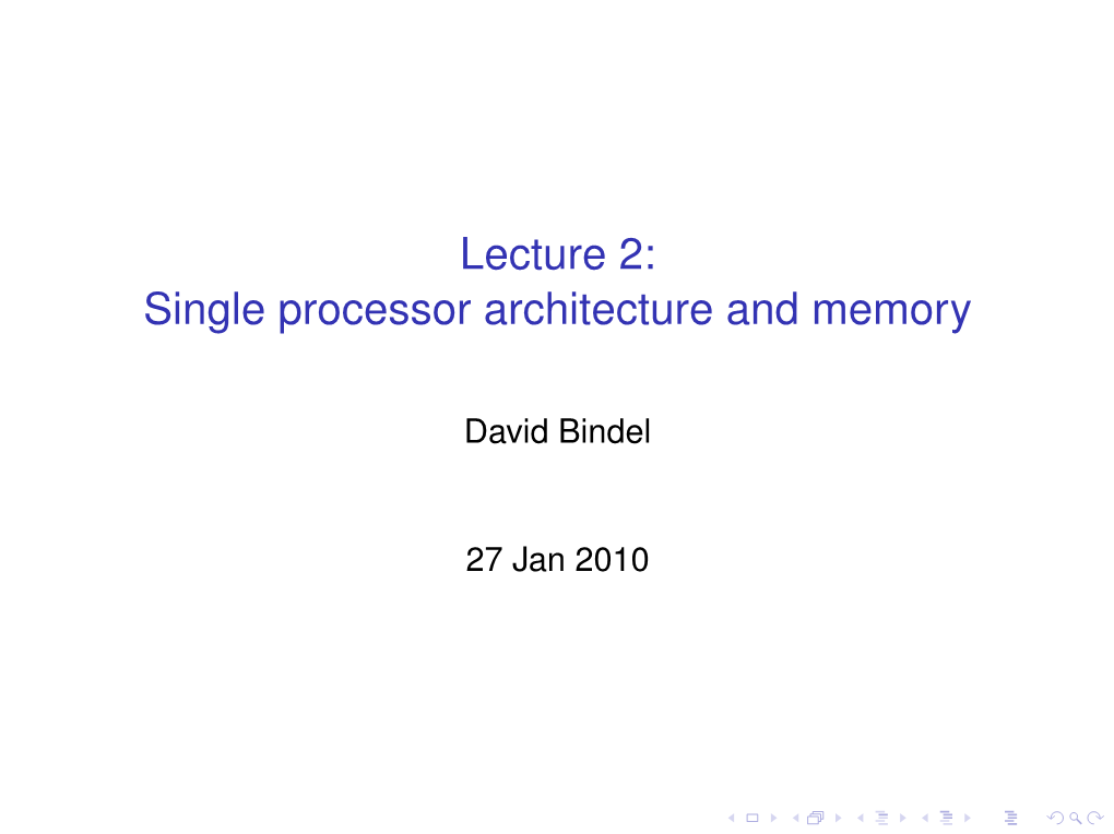 Single Processor Architecture and Memory