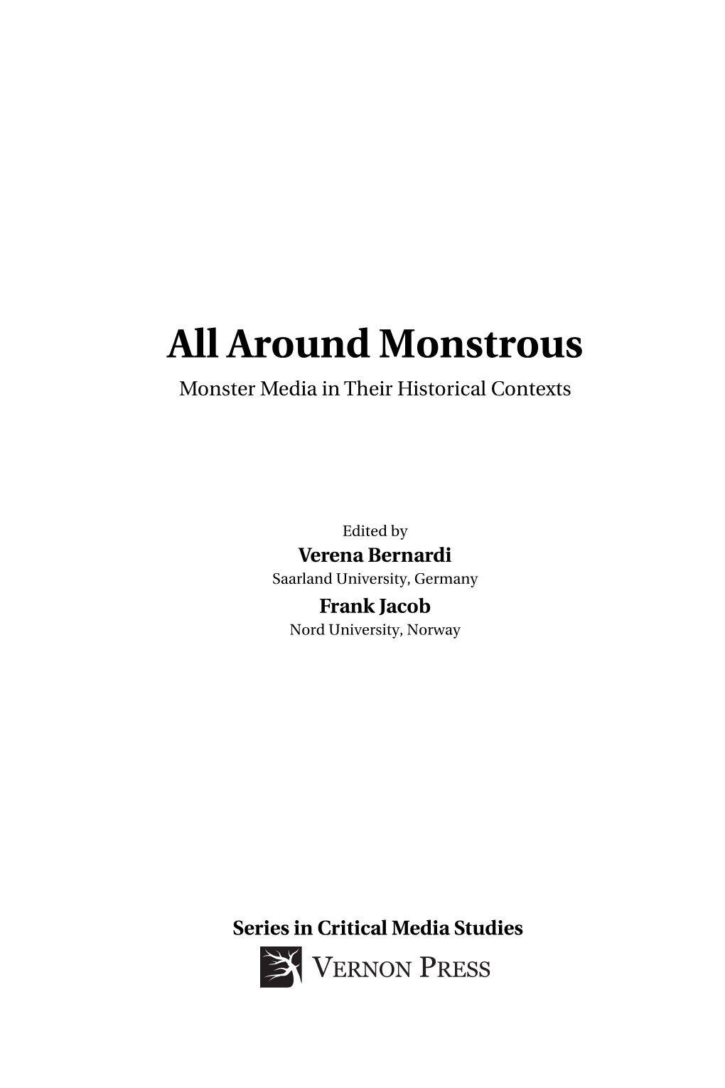 All Around Monstrous Monster Media in Their Historical Contexts