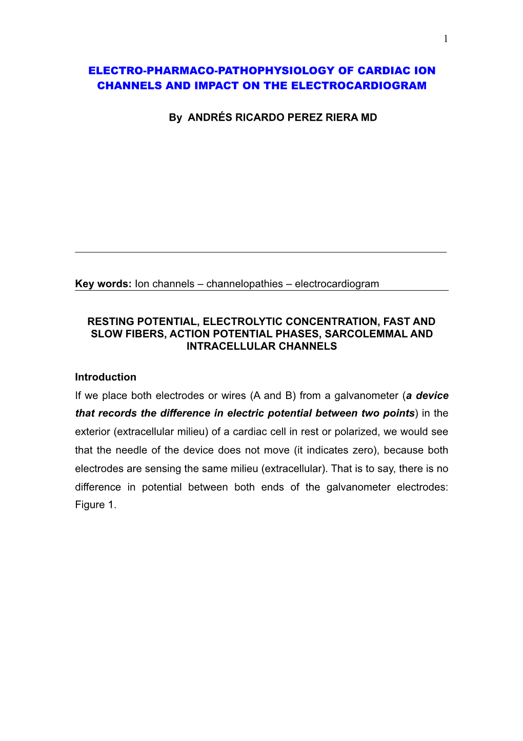 Electrophysiology and Electro-Physio-Pharmacology of Cardiac Cells.Docclass 2