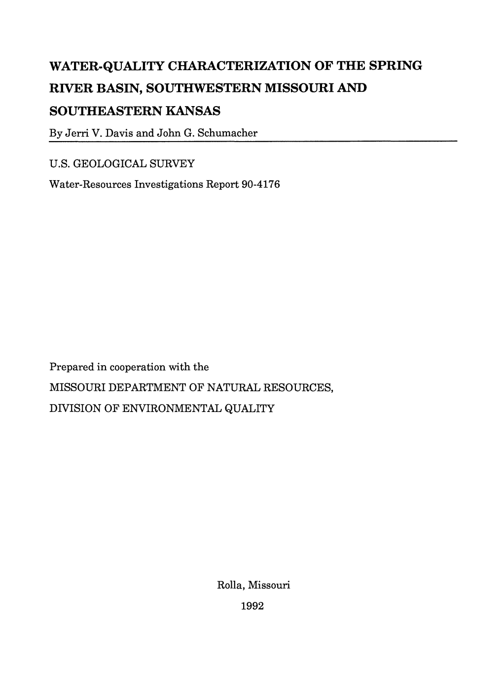 WATER-QUALITY CHARACTERIZATION of the SPRING RIVER BASIN, SOUTHWESTERN MISSOURI and SOUTHEASTERN KANSAS by Jerri V