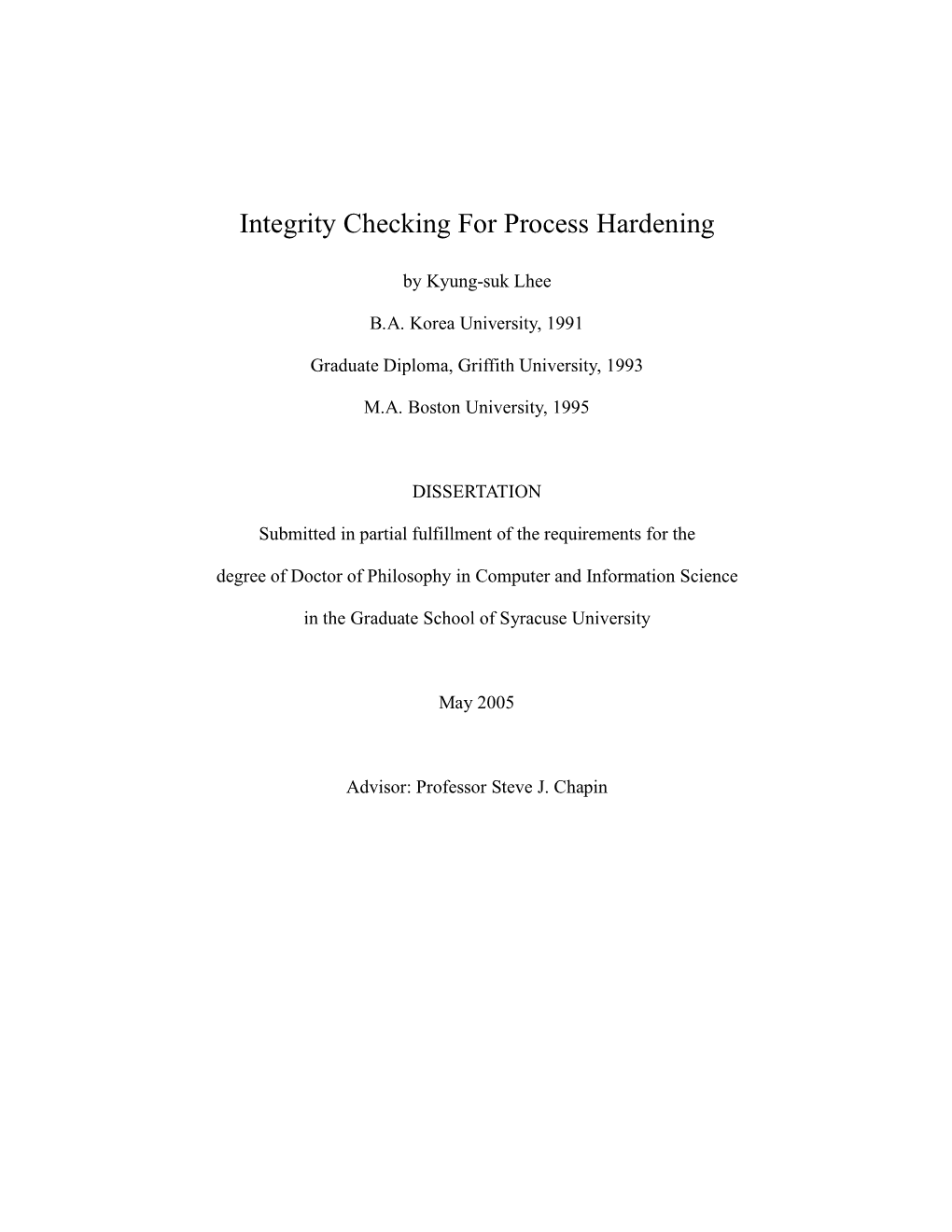 Integrity Checking for Process Hardening