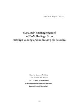 Sustainable Management of ASEAN Heritage Parks Through Valuing And